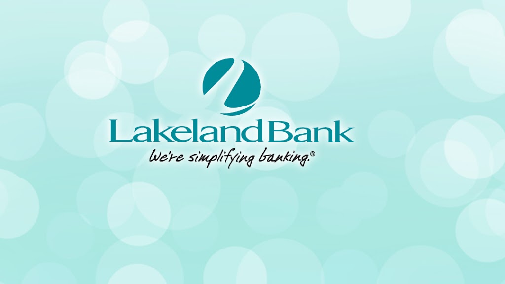 Lakeland Bank | 37 NJ-15, Lafayette, NJ 07848 | Phone: (973) 383-5500