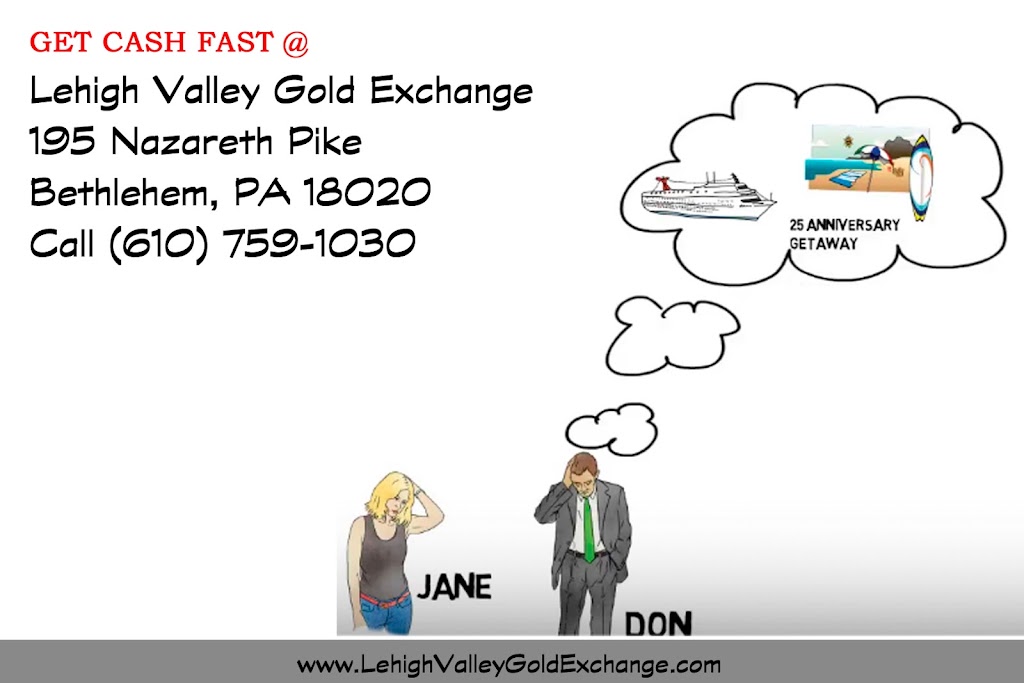 Lehigh Valley Gold Exchange | 195 Nazareth Pike, Bethlehem, PA 18020 | Phone: (610) 759-1030