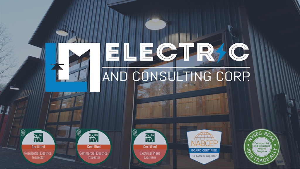 LM Electric and Consulting Corp. | 630 Oregon Trail, Pine Bush, NY 12566 | Phone: (845) 202-2651