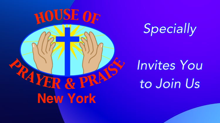 House of Prayer & Praise International | 535 Utica Ave Unit #C, Brooklyn, NY 11203 | Phone: (929) 603-7387