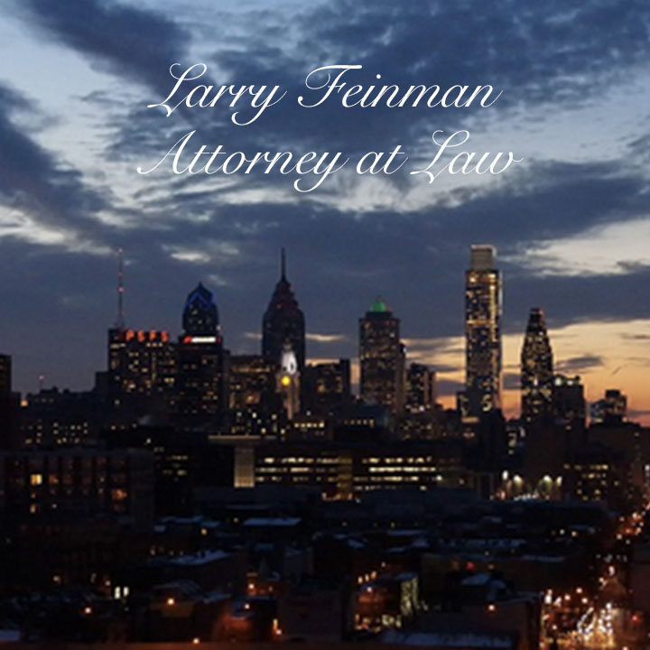 Larry Feinman, Attorney at Law | 1560 E Cheltenham Ave, Philadelphia, PA 19124 | Phone: (215) 288-7077