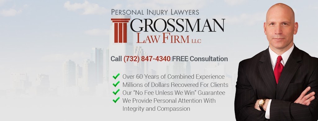 The Grossman Law Firm, LLC | 190 Pulaski Ave Suite B, Sayreville, NJ 08872 | Phone: (732) 401-3040