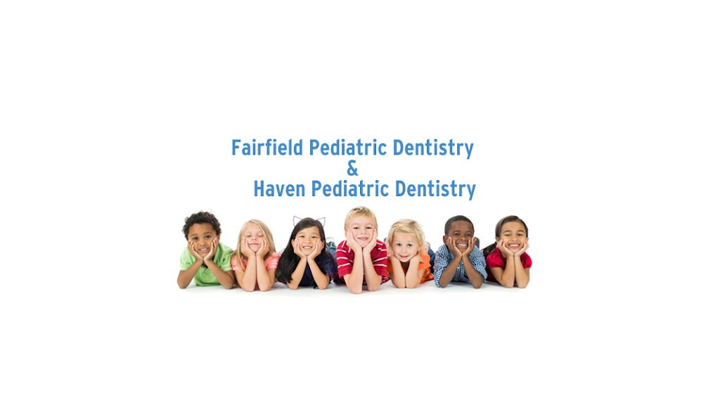 Fairfield Pediatric Dentistry, LLC | 209 Boston Post Rd # 201, Milford, CT 06460 | Phone: (203) 783-9994