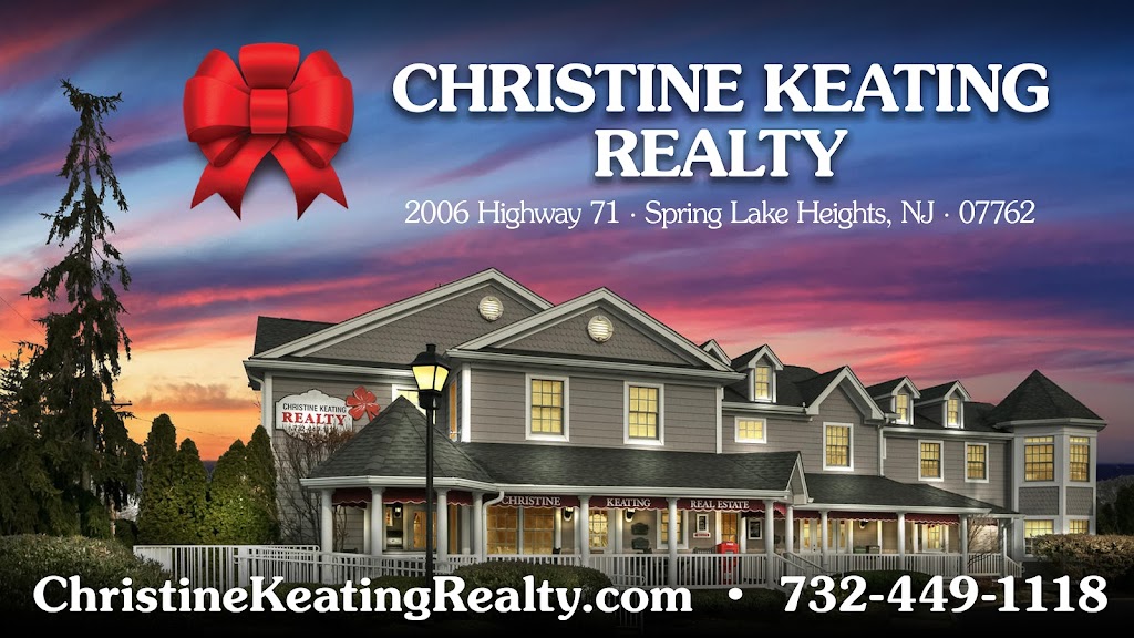Christine Keating Realty | 2006 NJ-71, Spring Lake, NJ 07762 | Phone: (732) 449-1118