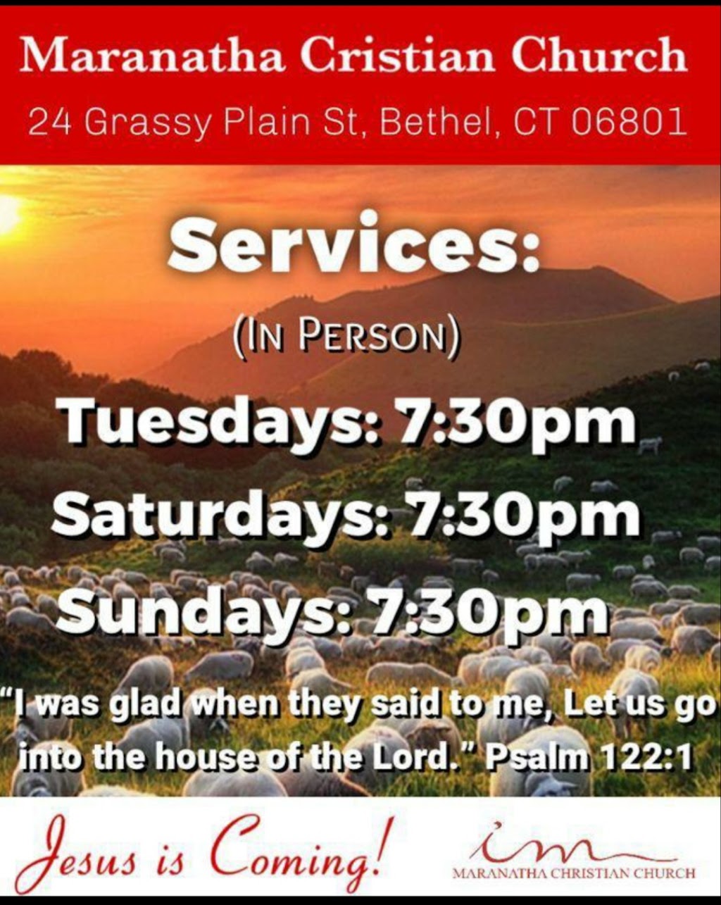 Maranatha Christian Church | 24 Grassy Plain St, Bethel, CT 06801 | Phone: (973) 336-6577
