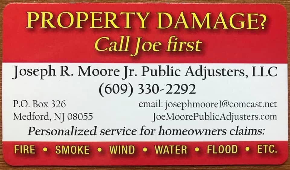 Joseph R. Moore Jr. Public Adjusters, LLC | 2 Georgia Trl, Medford, NJ 08055 | Phone: (609) 451-5660