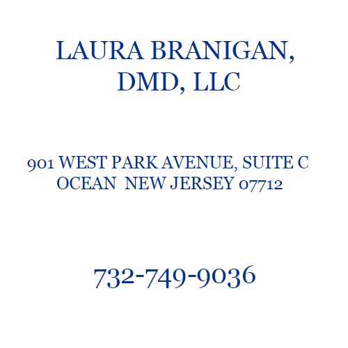 Laura Branigan, DMD | 804 W Park Ave Building B, Unit 2H, Ocean Township, NJ 07712 | Phone: (732) 749-9036