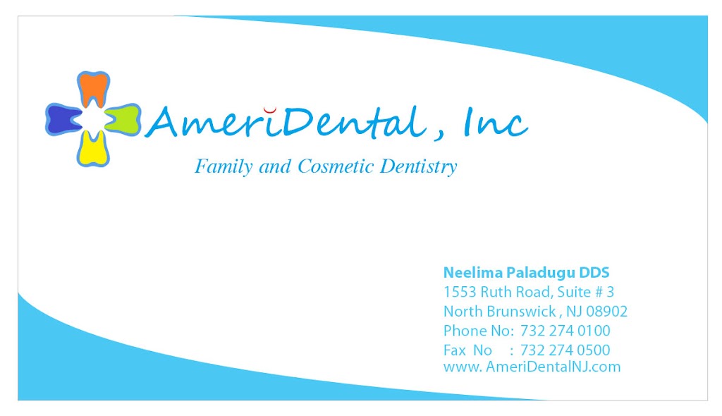 AmeriDental, Inc | 1553 Ruth Rd #3, North Brunswick Township, NJ 08902 | Phone: (732) 274-0100