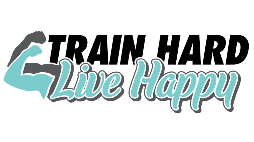Train Hard Live Happy, LLC | 781 Bayberry Cir, Harleysville, PA 19438 | Phone: (267) 500-3120