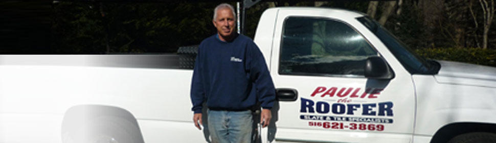 Paulie the Roofer | 74 Oxford St, Roslyn Heights, NY 11577 | Phone: (516) 621-3869