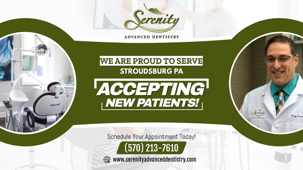 Serenity Advanced Dentistry | 6250 US-209, Stroudsburg, PA 18360 | Phone: (570) 213-7610