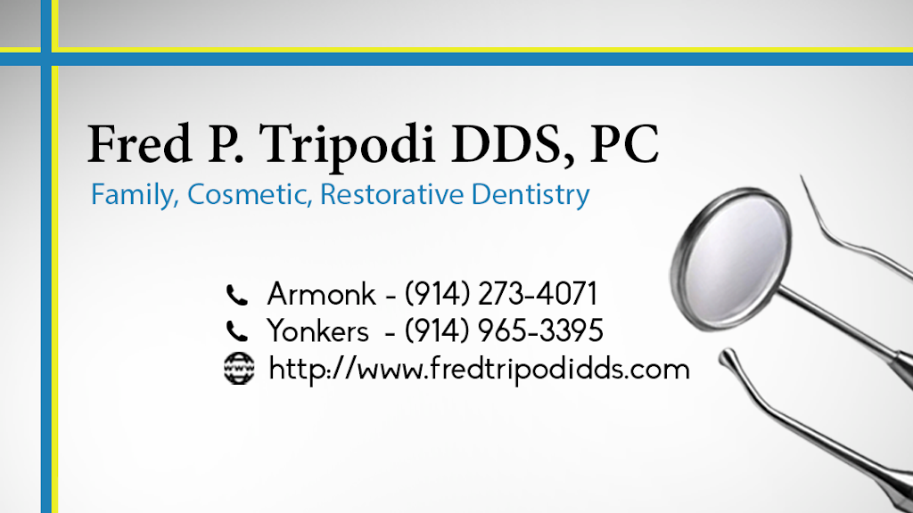 Fred P. Tripodi, DDS - Armonk | 530 Main St, Armonk, NY 10504 | Phone: (914) 273-4071