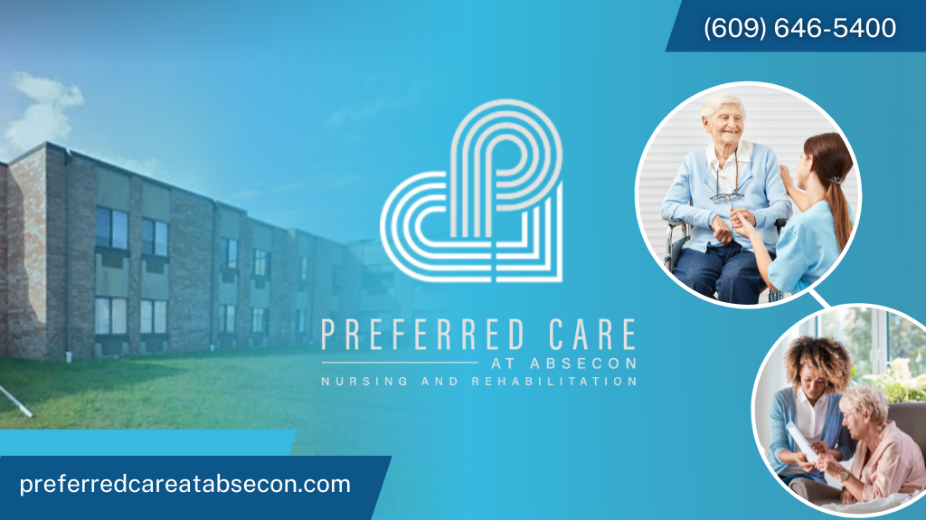 Preferred Care at Absecon | 1020 Pitney Rd, Absecon, NJ 08201 | Phone: (609) 646-5400
