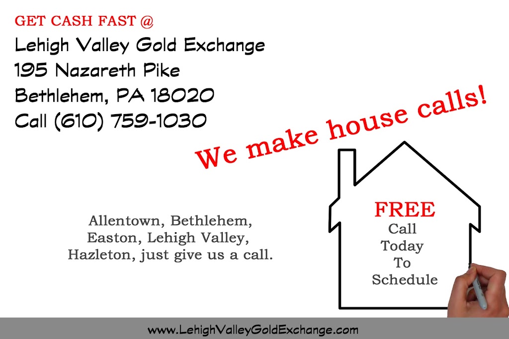 Lehigh Valley Gold Exchange | 195 Nazareth Pike, Bethlehem, PA 18020 | Phone: (610) 759-1030