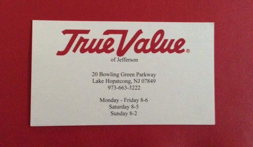 Jefferson True Value | 20 Bowling Green Pkwy, Lake Hopatcong, NJ 07849 | Phone: (973) 663-3222
