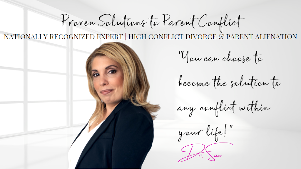 Dr. Sue & You, LLC Divorce & Parent Coaching Services | 1650 Limekiln Pike Ste B19, Dresher, PA 19025 | Phone: (215) 486-1147
