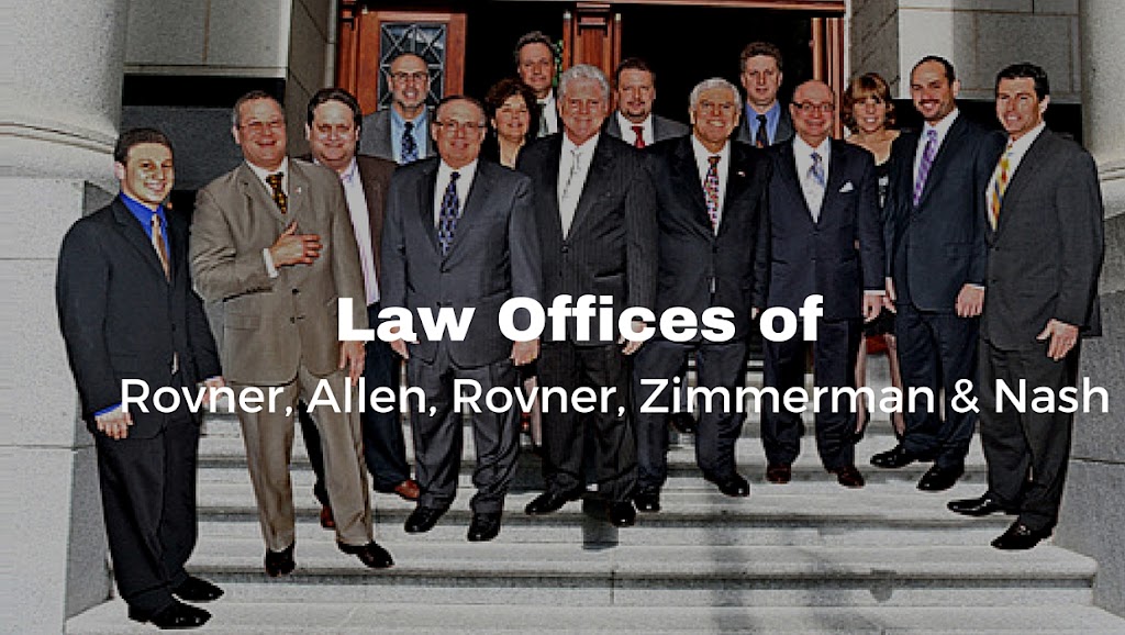 Law Offices of Rovner, Allen, Rovner, Zimmerman & Nash | 175 Bustleton Pike, Feasterville-Trevose, PA 19053 | Phone: (215) 259-5958