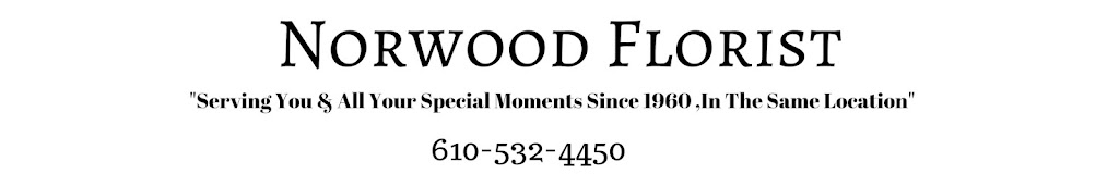 Norwood Florists | 3001 Concord Rd, Aston, PA 19014 | Phone: (610) 532-4450