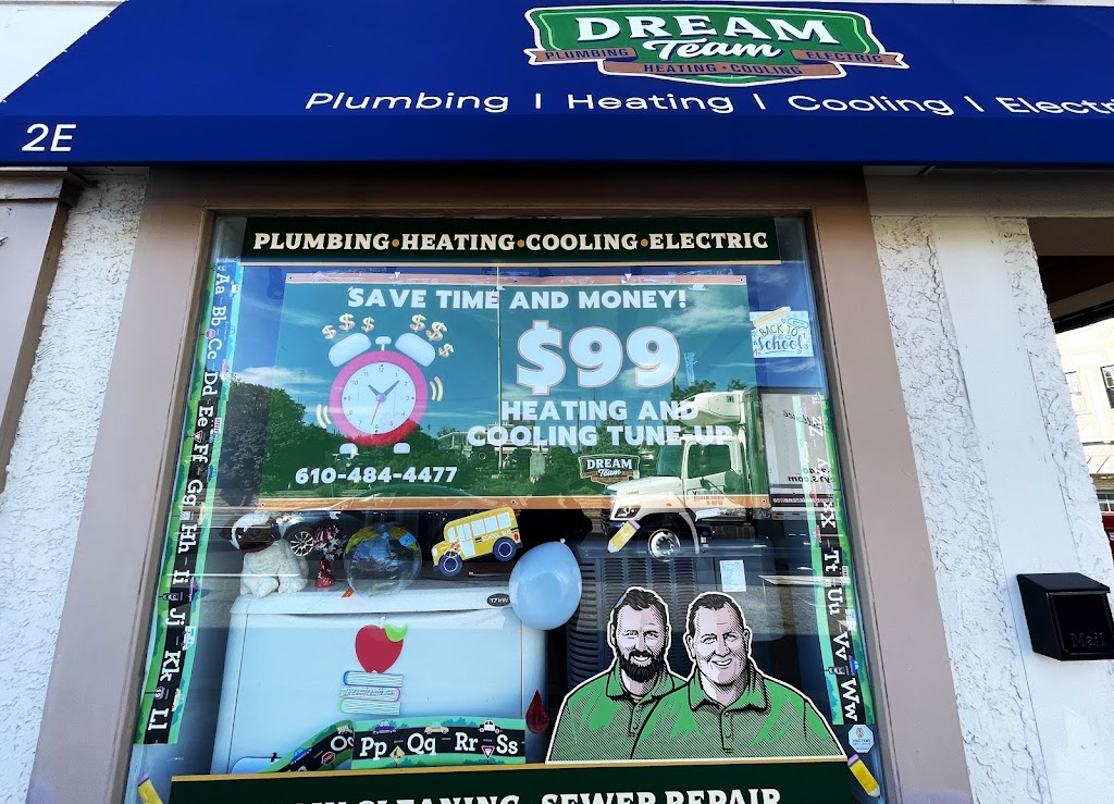 Dream Team - Plumbing, Heating, Cooling, & Electric | 300 S Pennell Rd Suite 200, Media, PA 19063 | Phone: (484) 443-2881