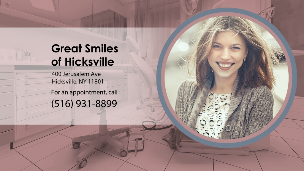 Great Smiles of Hicksville | 400 Jerusalem Ave, Hicksville, NY 11801 | Phone: (516) 931-8899