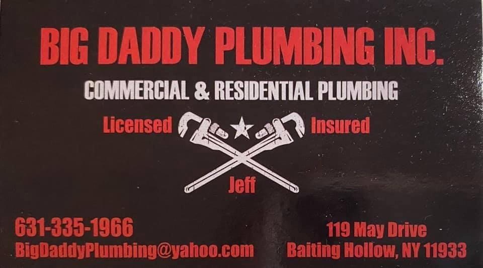 Big Daddy Plumbing Inc. | 119 May Dr, Calverton, NY 11933 | Phone: (631) 335-1966