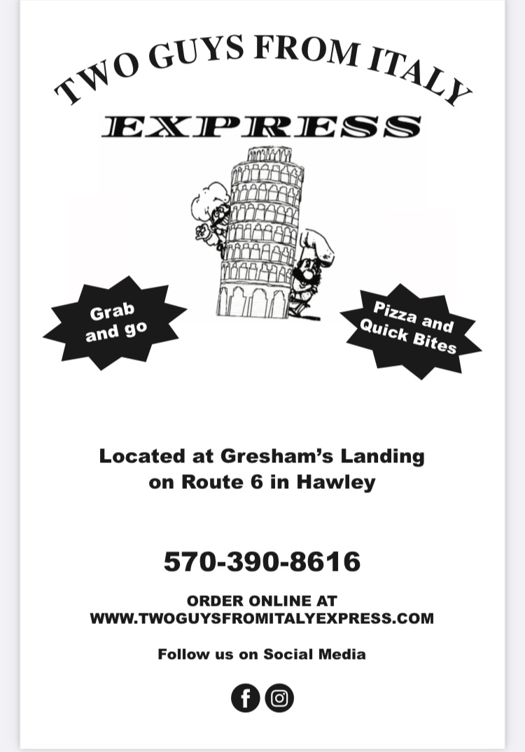 Two guys from Italy Express Lake Wallenpaupack | 2489 US-6, Hawley, PA 18428 | Phone: (570) 390-8616