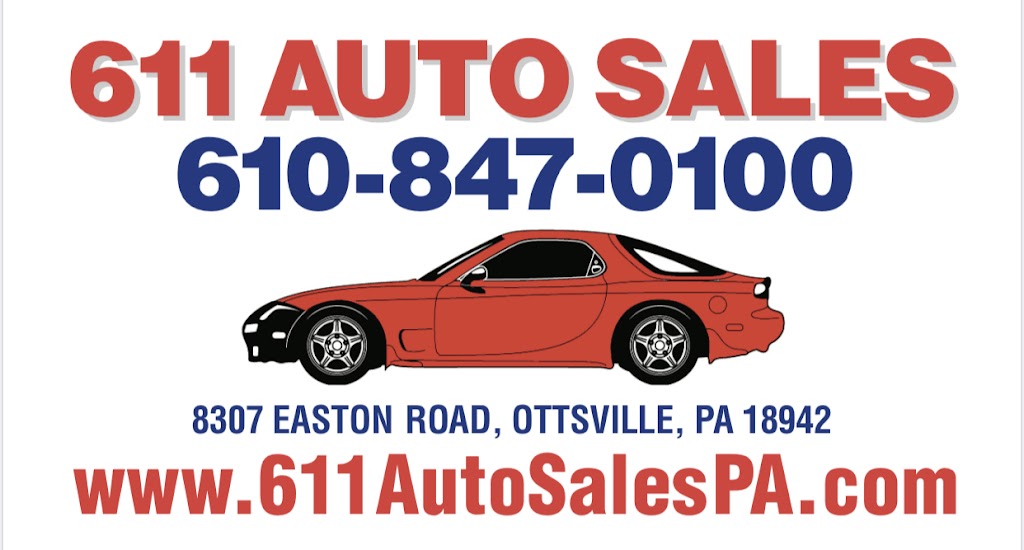 611 Auto Sales | 8307 Easton Rd, Ottsville, PA 18942 | Phone: (610) 847-0100