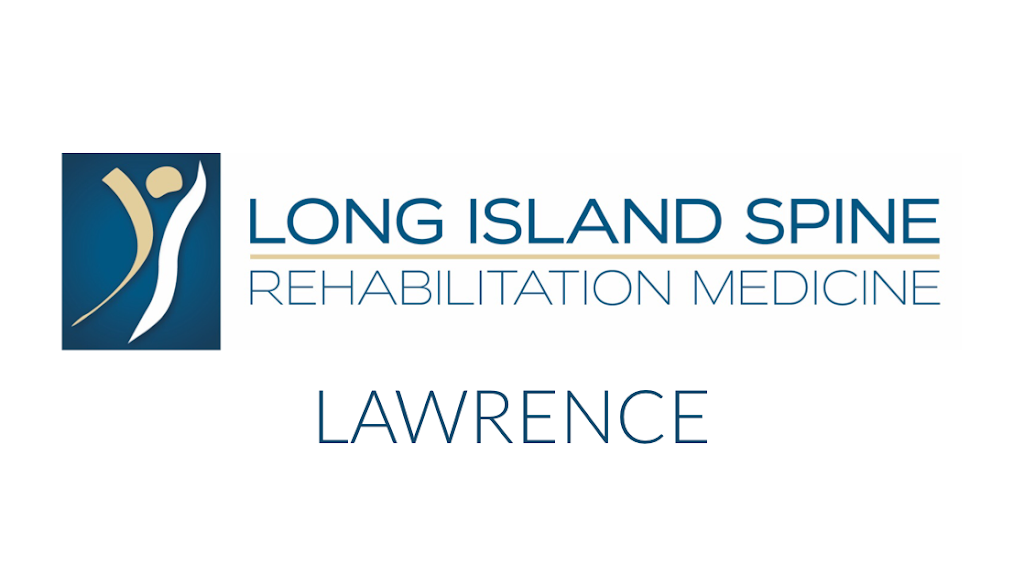 Long Island Spine Rehabilitation Medicine | 625 Rockaway Turnpike, Lawrence, NY 11559 | Phone: (516) 336-5227