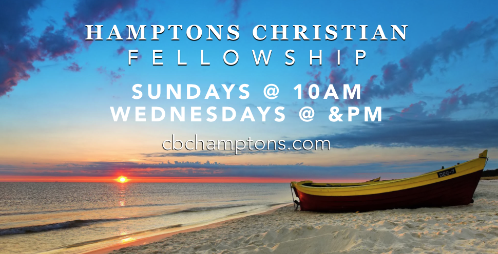 Hamptons Christian Fellowship | 2837 Noyack Rd, Sag Harbor, NY 11963 | Phone: (631) 725-4155
