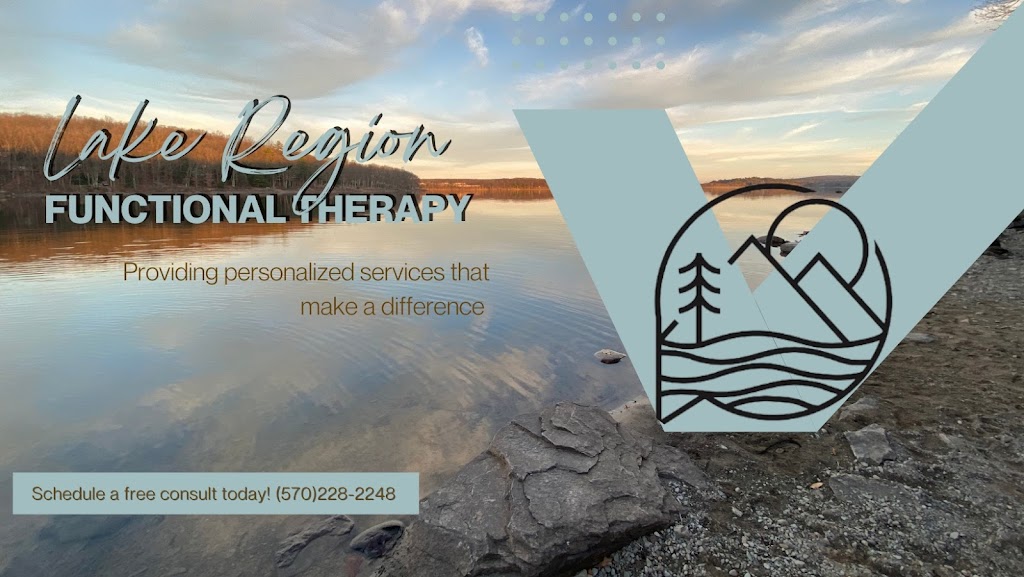 Lake Region Functional Therapy | 2575 Rt 6, Suite 2, Hawley, PA 18428 | Phone: (570) 228-2248