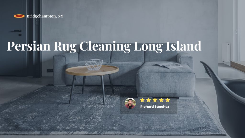 Persian Rug Cleaning Long Island | 269 Butter Ln, Bridgehampton, NY 11932 | Phone: (631) 490-4915