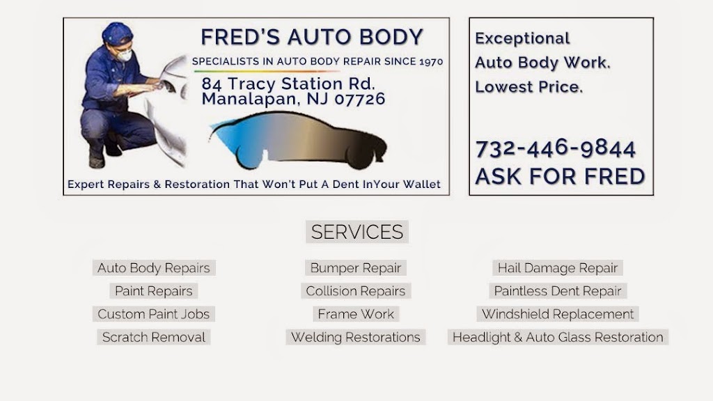 Freds Auto Body | 84 Tracy Station Rd, Manalapan Township, NJ 07726 | Phone: (732) 446-9844