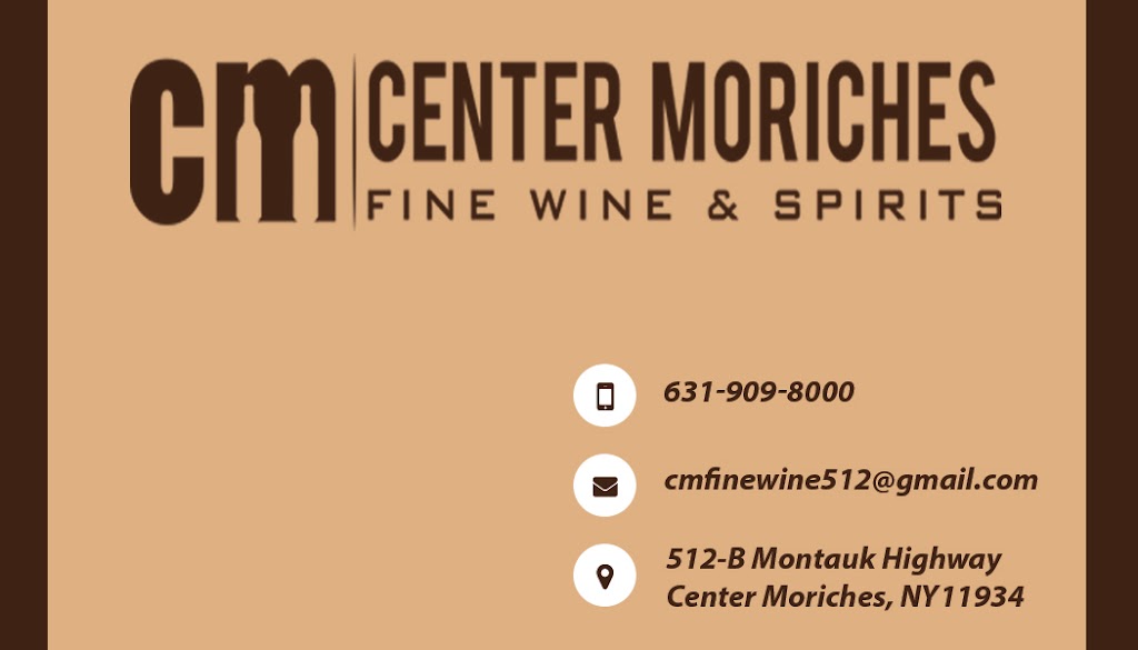 Center Moriches Fine Wine & Spirits | 512B Montauk Hwy, Center Moriches, NY 11934 | Phone: (631) 909-8000