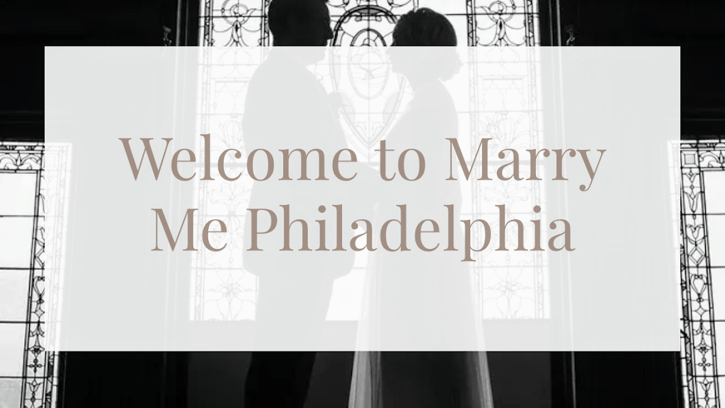 Marry Me Philadelphia | 44 Second Street Pike Suite 102, Southampton, PA 18966 | Phone: (215) 589-7000