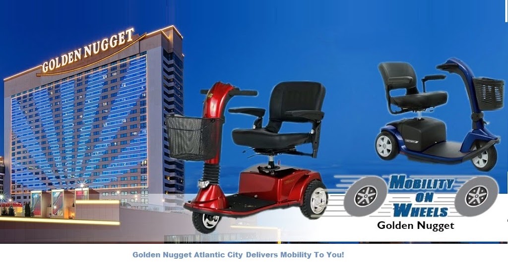 Mobility On Wheels Golden Nugget AC | Mobility On Wheels, 600 Huron Ave Located In: Golden Nugget Casino, Atlantic City, NJ 08401 | Phone: (609) 879-0337