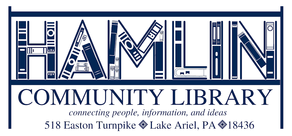 Hamlin Community Library | 518 Easton Turnpike, Lake Ariel, PA 18436 | Phone: (570) 689-0903