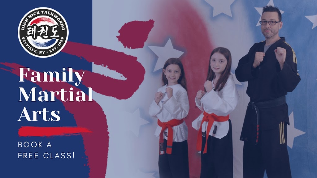 High Kick Tae Kwon Do & Martial Arts | 299 Raft Ave, Sayville, NY 11782 | Phone: (631) 218-8991