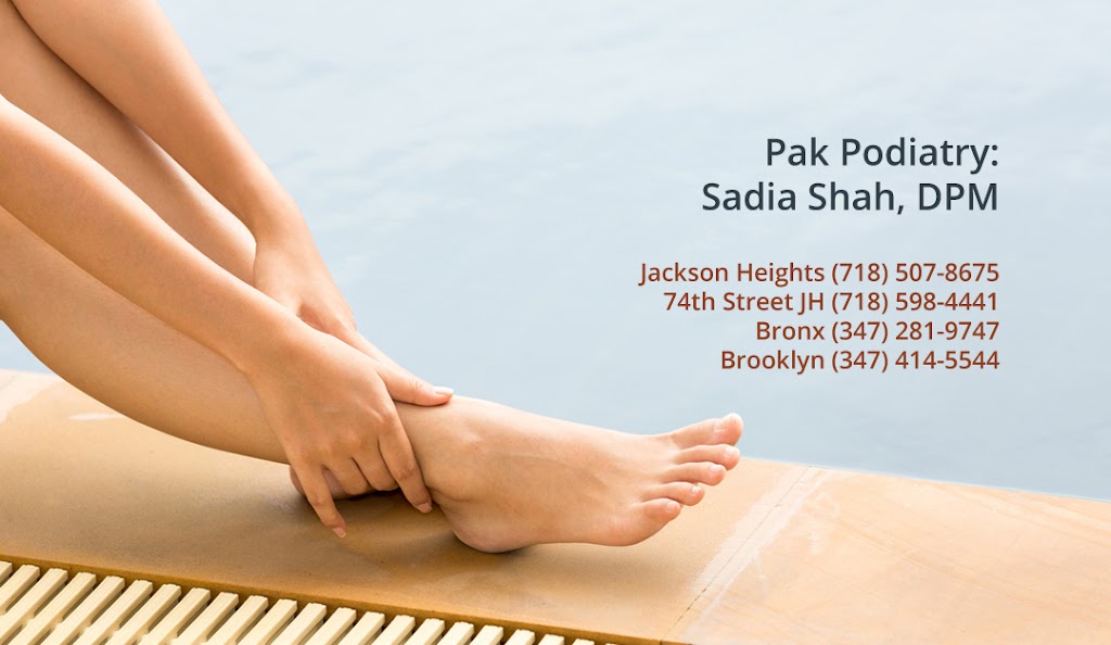 Pak Podiatry: Sadia Shah, DPM | 8710 37th Ave suite c, Jackson Heights, NY 11372 | Phone: (718) 507-8675
