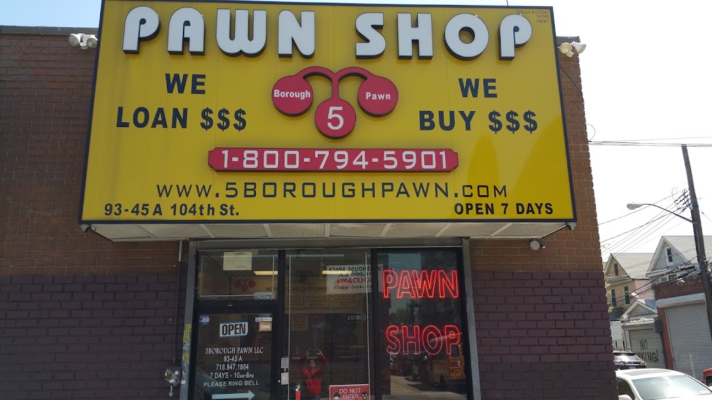 5 Borough Pawn LLC | 93-45a 104th St, Queens, NY 11416 | Phone: (800) 794-5901