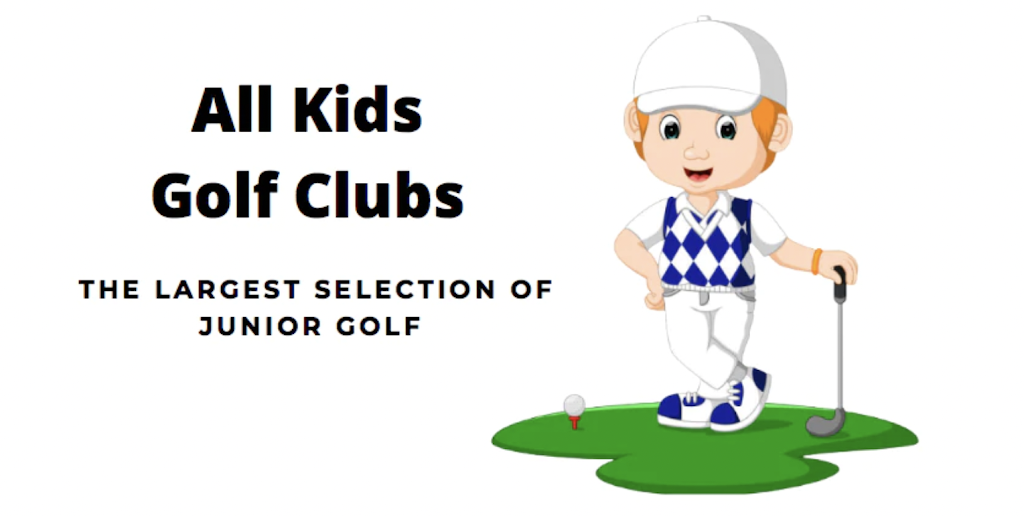 All Kids Golf Clubs | 23 Old Windsor Rd, Bloomfield, CT 06002 | Phone: (888) 221-9941