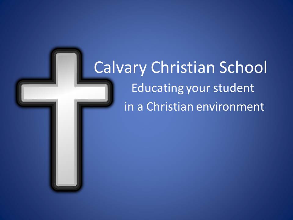 Calvary Christian School | 5 Wisner Rd, Warwick, NY 10990 | Phone: (845) 754-1229