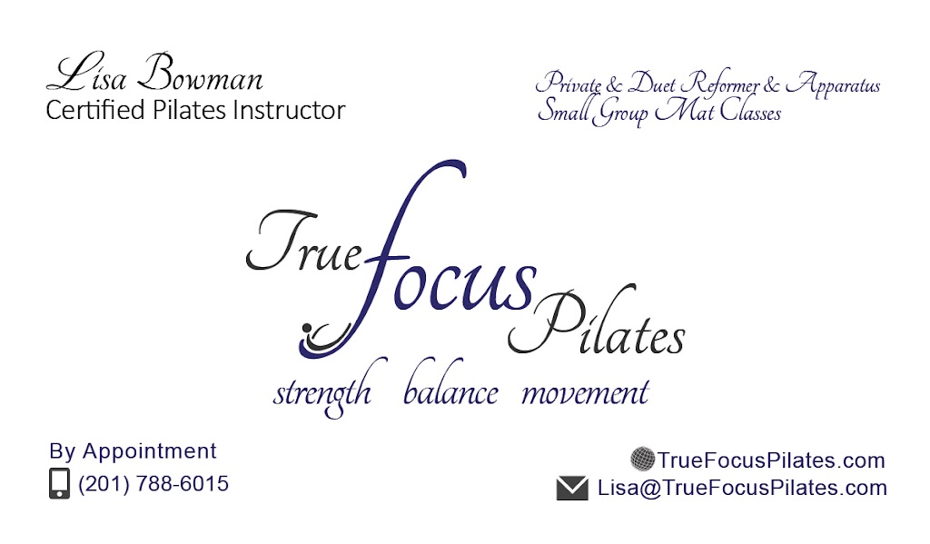 True Focus Pilates | 20 Van Mulen St, Mahwah, NJ 07430 | Phone: (201) 788-6015
