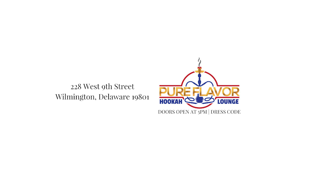 Pure Flavor Lounge | 960 Justison St, Wilmington, DE 19801 | Phone: (302) 495-9118