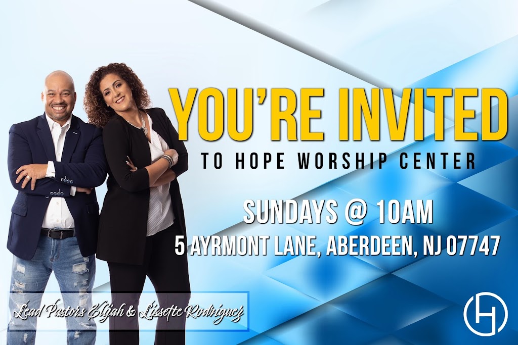 Hope Worship Center | 5 Ayrmont Ln, Aberdeen Township, NJ 07747 | Phone: (732) 770-0097