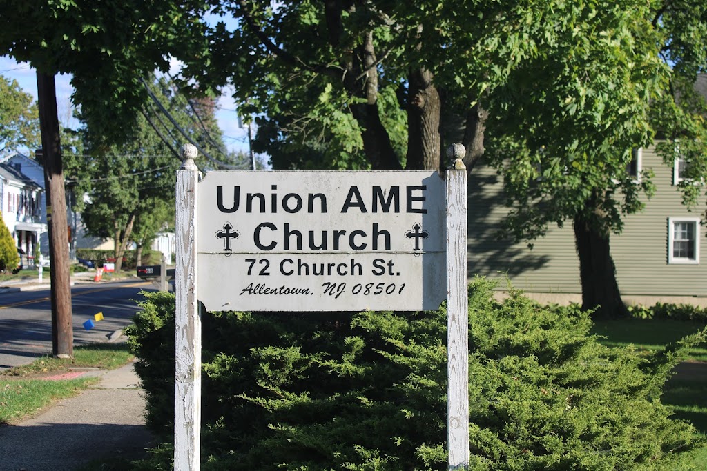 Union A.M.E. Church | 72 Church St, Allentown, NJ 08501 | Phone: (609) 259-0483