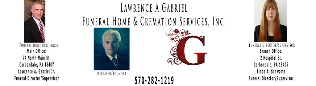 Lawrence A. Gabriel Funeral Homes | 2 Hospital St, Carbondale, PA 18407 | Phone: (570) 282-1219