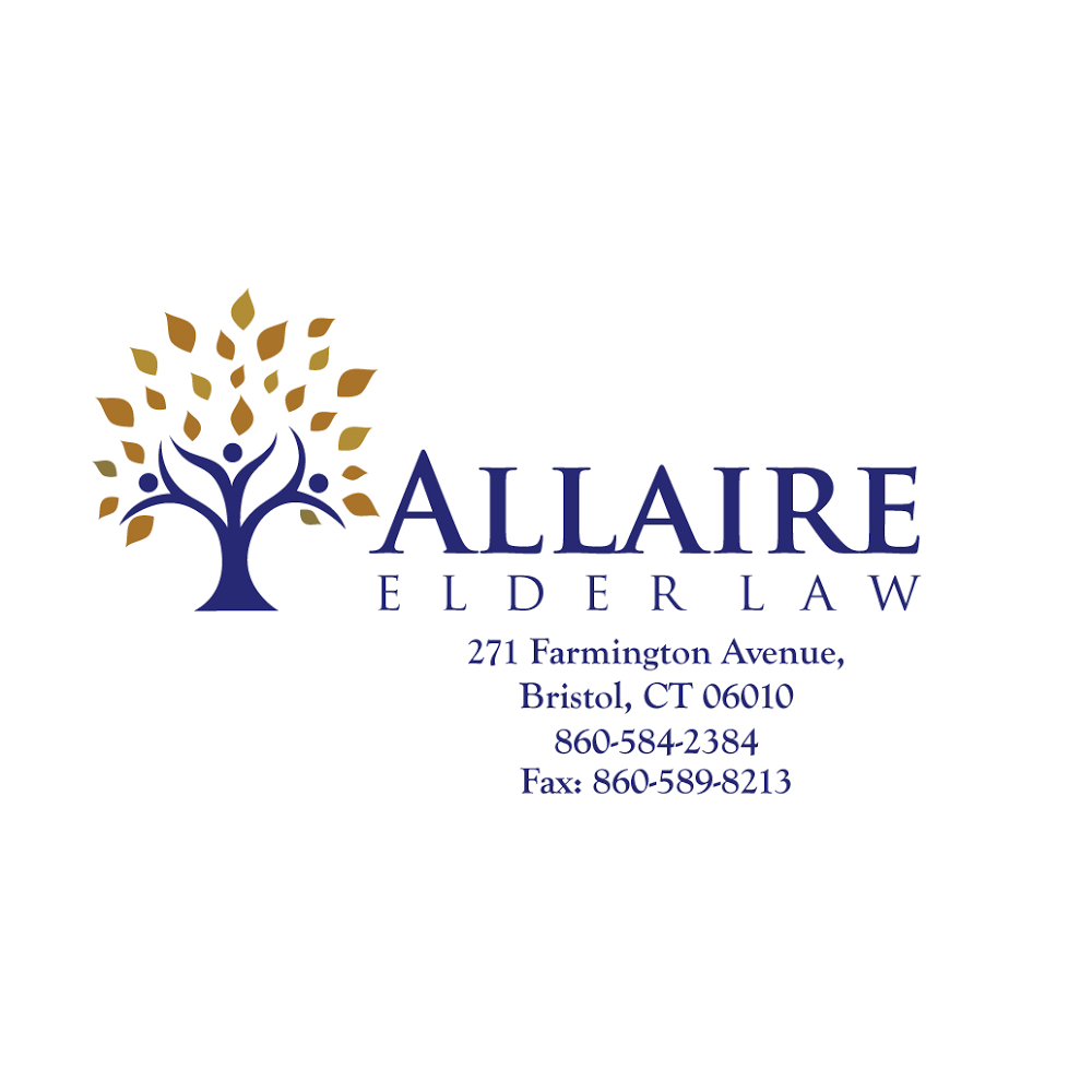 Allaire Elder Law | 271 Farmington Ave, Bristol, CT 06010 | Phone: (860) 259-1500