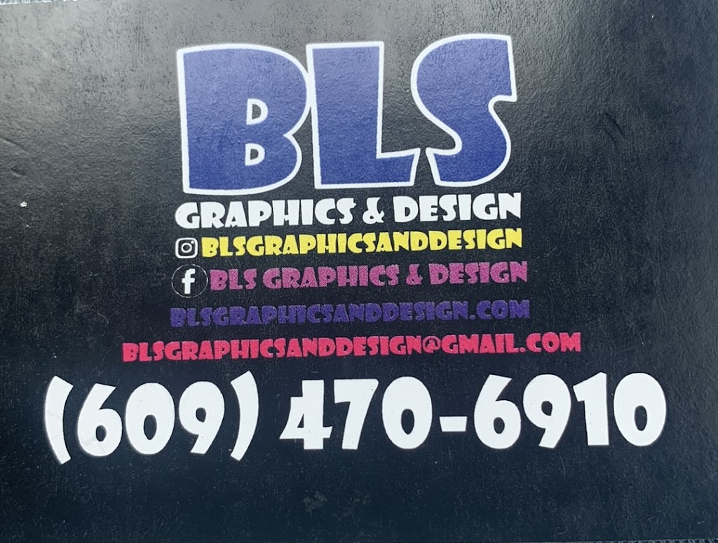 BLS Graphics and Design | 3052 Fernwood Ave, Egg Harbor Township, NJ 08234 | Phone: (609) 470-6910