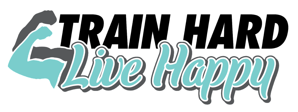 Train Hard Live Happy, LLC | 781 Bayberry Cir, Harleysville, PA 19438 | Phone: (267) 500-3120