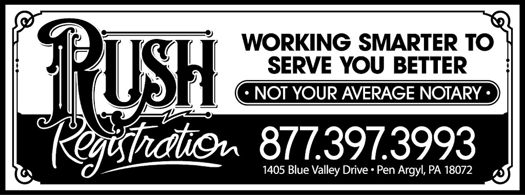 Rush Registration | 1405 Blue Valley Dr, Pen Argyl, PA 18072 | Phone: (877) 397-3993